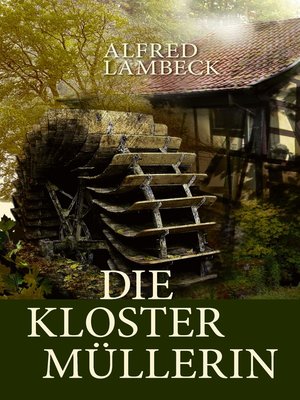 cover image of Die Klostermüllerin
